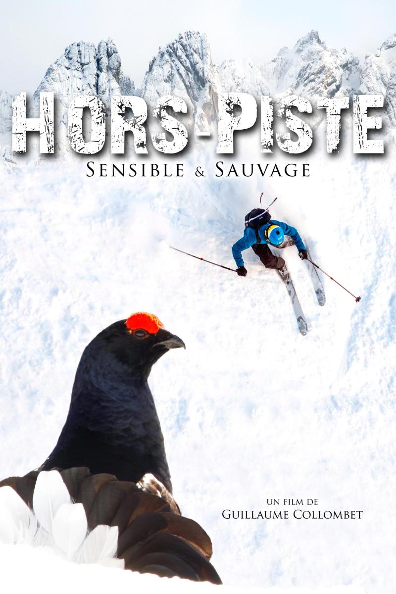 Hors-Piste, sensible et sauvage